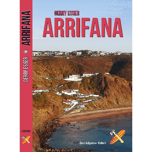 Surf Krimi Arrifana von Gerry Esser - Das Buch für den Urlaub